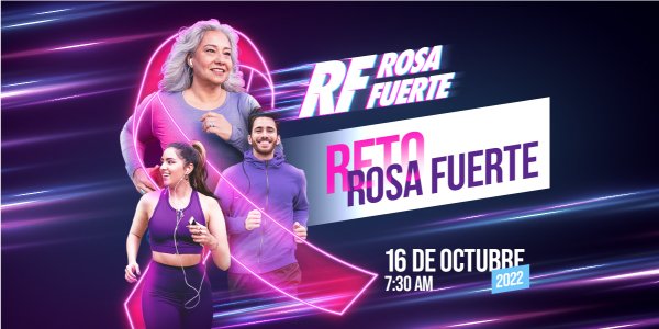 RETO Rosa Fuerte – Benavides 2022