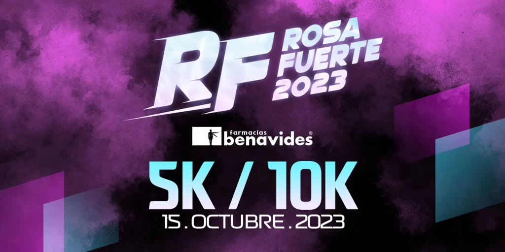 5K/10K Rosa Fuerte – Benavides 2023