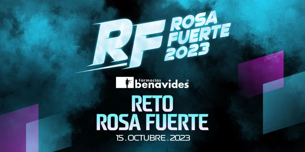 RETO Rosa Fuerte – Benavides 2023